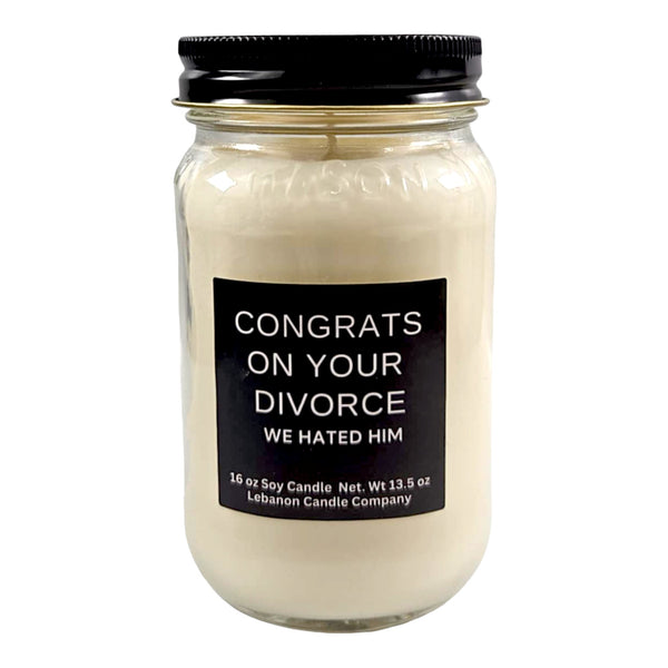 Funny Divorce We Hated Him Candle