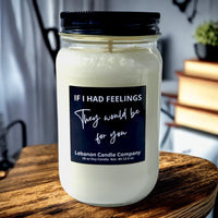 Funny Feelings For You Valentines Candle