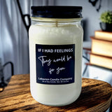 Funny Feelings For You Valentines Candle