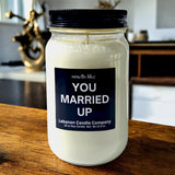 Funny Married Up Valentines Candle