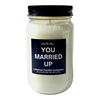 Funny Married Up Valentines Candle