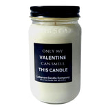 Funny Only My Valentine Candle