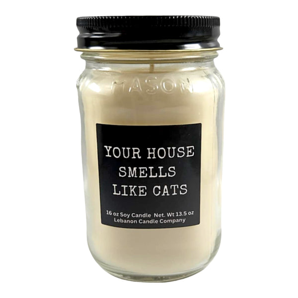Funny Your House Smells Like Cats Candle