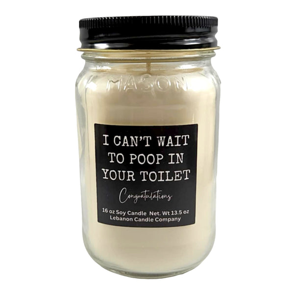 Funny New Homeowner I Can't Wait To Poop In Your Toilet Candle